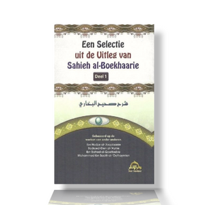 Een selectie uit de uitleg van sahieh Al-Boekhaarie