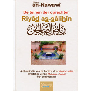 De tuinen der oprechten ( Riyâd as-sâlihîn )