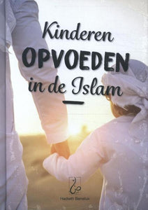 Het opvoeden van de kinderen in de islam