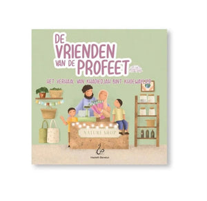 Khadiedjah Bint Khoewayliedﷺ -De Vrienden Van De Profeet Deel 8