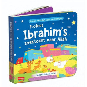 Profeet ibrahims zoektocht naar Allah