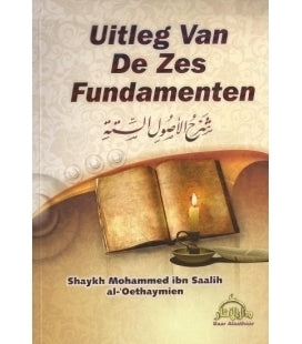 Uitleg van de zes fundamenten