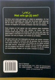 Met wie ga je om