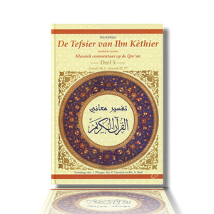 Tefsier van ibn Kethier deel 5