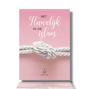 HET HUWELIJK IN DE ISLAM