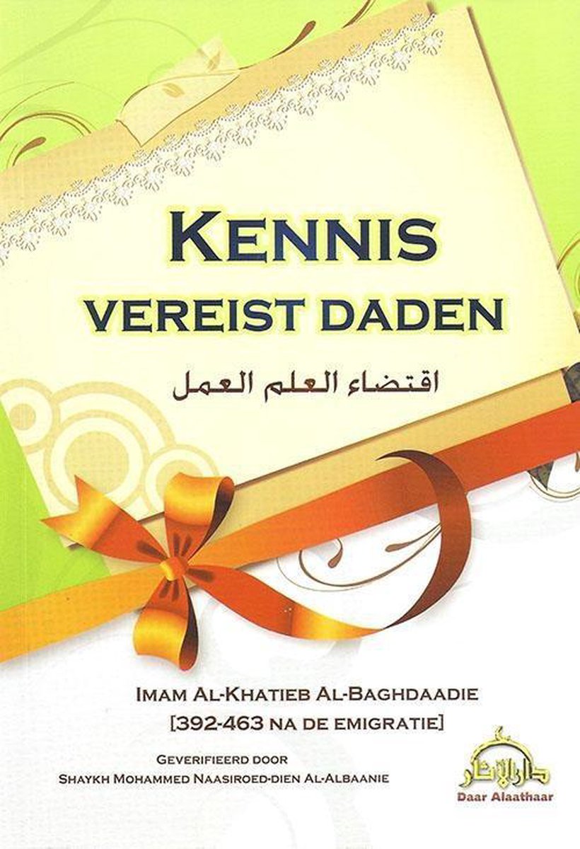 Kennis vereist daden