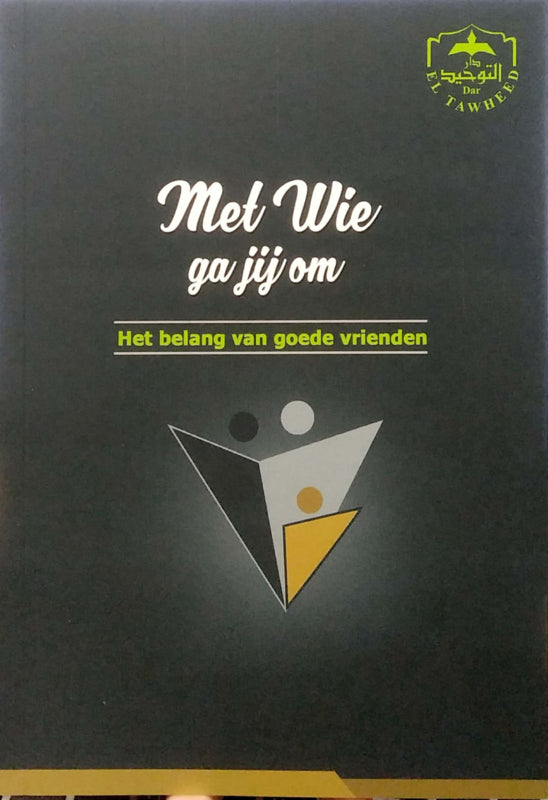 Met wie ga je om