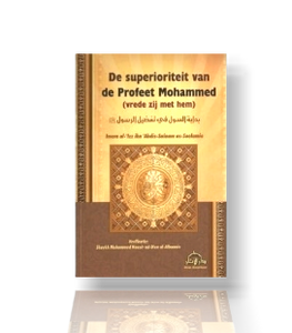 De superioriteit van de Profeet Mohammed